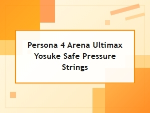 Yosuke's Basic Pressure Strings Guide